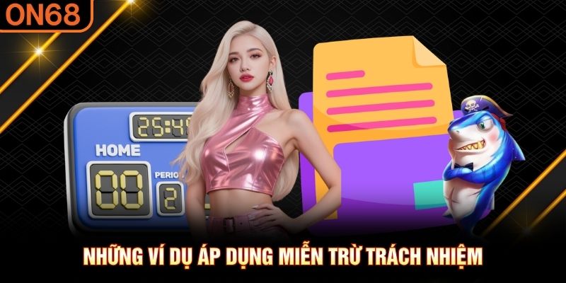 miễn trừ trách nhiệm